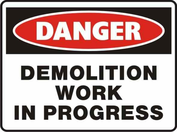 Danger Demolition Ste Keep Out Sign