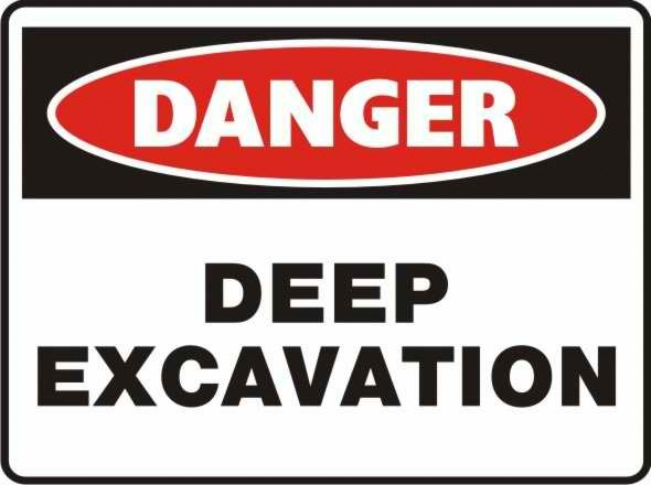 Danger Deep Excuvation