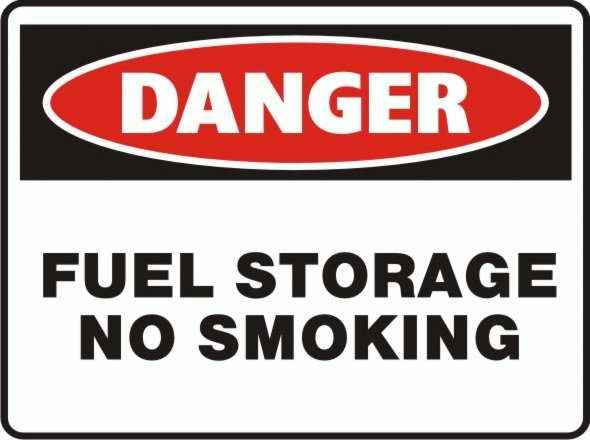 Danger Fuel storage no smoking Sign