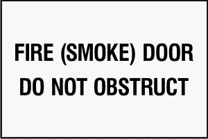 Fire Smoke Door Do Not Obstruct