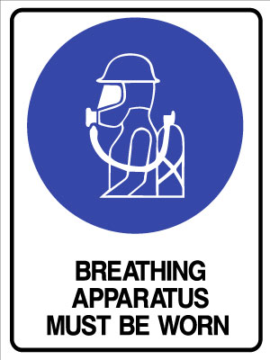 Mandatory Breathing Apparatus Must Be worn