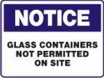 No Glass Containers Are Permitted On Site