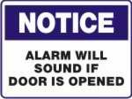 Alarm Will Sound If Door Is Opened